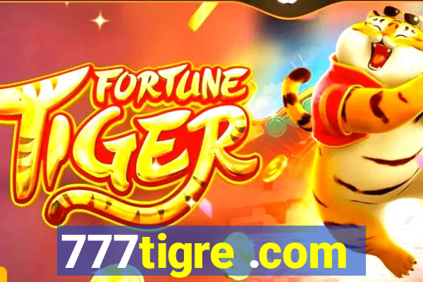 777tigre .com